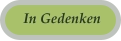 In Gedenken