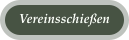 Vereinsschießen