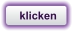 klicken