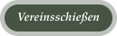 Vereinsschießen